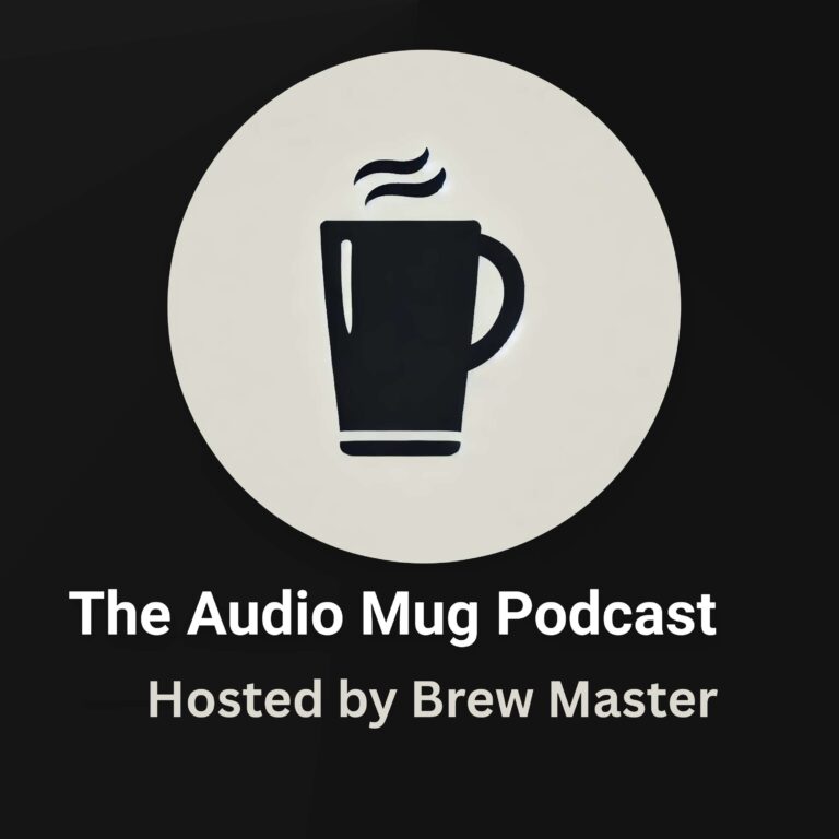 The Audio Mug Podcast Show